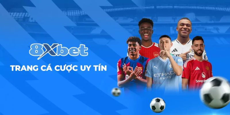8XBET Có Uy Tín Không Và Tiêu Chí Đánh Giá 1 Trả lời câu hỏi 8XBET có uy tín không cho newbie
